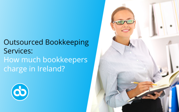Outsourced Bookkeeping Services - How much bookkeepers cost in Ireland?